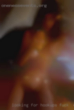 Looking for hookups to fuck in Waco or FWB.