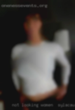 NOT looking for women in Sylacauga sexual fun/play.